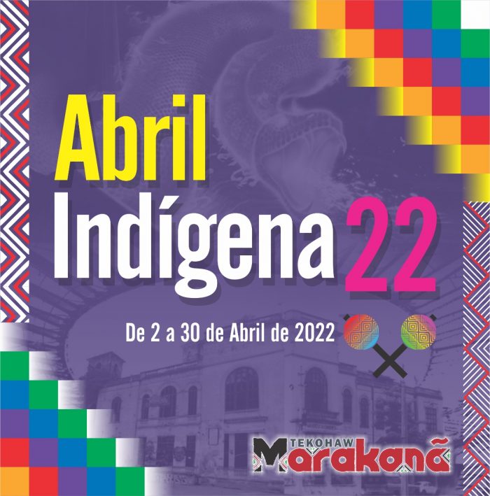 Abril Indígena – Aldeia Maracanã convida - 09/04/22